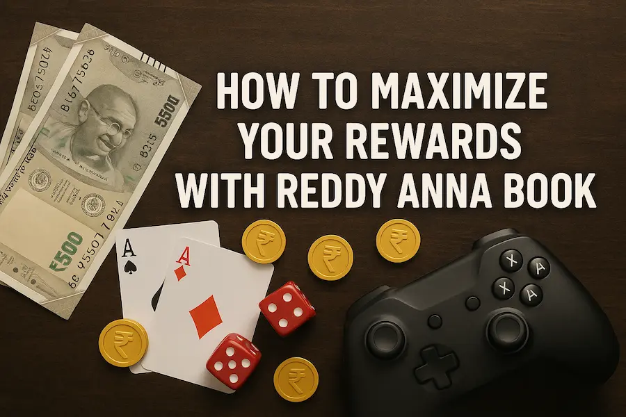 Maximize Rewards with Reddy Anna